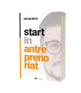Start in antreprenoriat- Cristian Onetiu